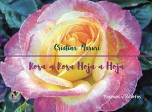 ROSA A ROSA HOJA A HOJA | 9788412361360 | MARURI, CRISTINA