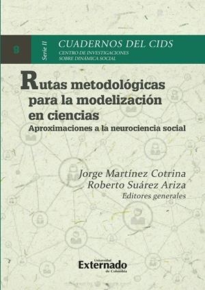RUTAS METODOLÓGICAS PARA LA MODELIZACIÓN EN CIENCIAS | 9789587908978 | MARTÍNEZ COTRINA, JORGE