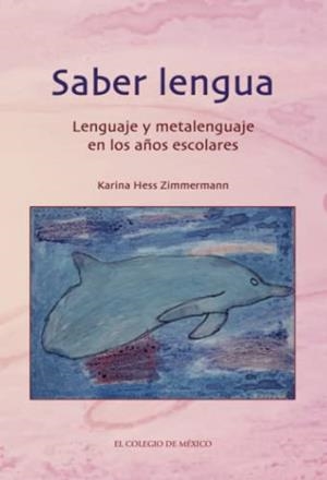 SABER LENGUA | 9786074620504 | HESS ZIMMERMANN, KARINA