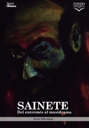SAINETE | 9789588743776 | MENDIOLA, VÍCTOR MANUEL