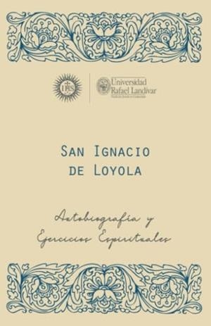 SAN IGNACIO DE LOYOLA, S. J. | 9789929544475 | ACEVEDO GARCIA, LUIS FERNANDO