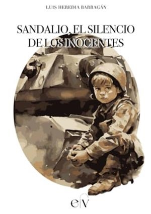 SANDALIO, EL SILENCIO DE LOS INOCENTES | 9788412904406 | HEREDIA BARRAGÁN, LUIS