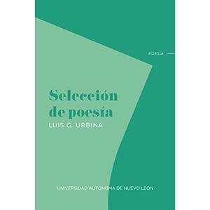 SELECCIÓN DE POESÍA (LUIS G. URBINA) | 9786072715479 | G URBINA, LUIS