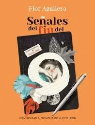 SEÑALES DEL FIN DEL MUNDO | 9786072722736 | AGUILERA, FLOR