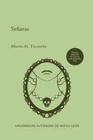 SEÑORAS | 9786072722859 | H. TIZCAREÑO, ALBERTO