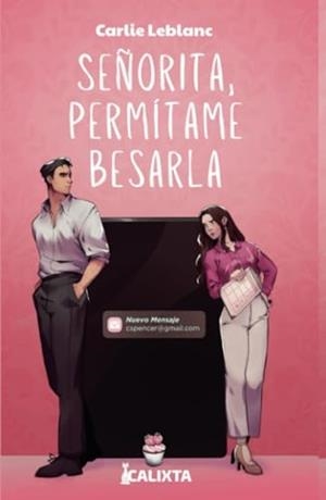 SEÑORITA, PERMÍTAME BESARLA | 9786287759169 | LEBLANC, CARLIE