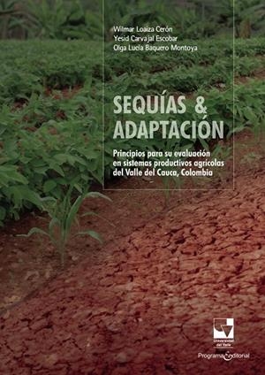 SEQUÍAS & ADAPTACIÓN | 9789585072855 | LOAIZA CERÓN, WILMAR