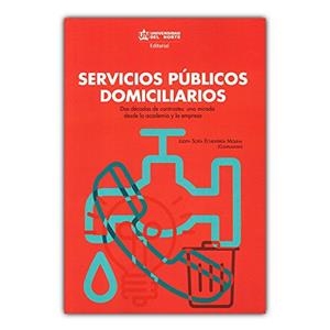SERVICIOS PÚBLICOS DOMICILIARIOS | 9789587419535 | ECHEVERRÍA MOLINA, JUDITH