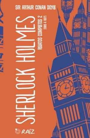 SHERLOCK HOLMES : RELATOS COMPLETOS 2 | 9786287667532 | DOYLE, ARTHUR CONAN