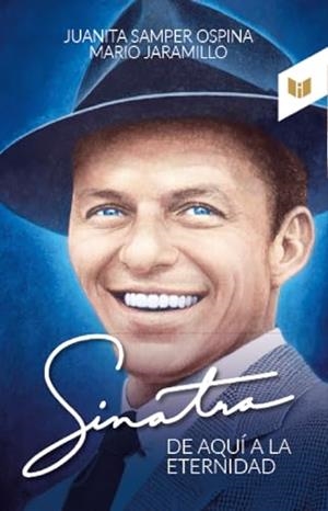 SINATRA | 9789585040762 | SAMPER OSPINA, JUANITA