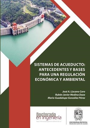 SISTEMAS DE ACUEDUCTO | 9789587877151 | LIZCANO CARO, JOSÉ A.