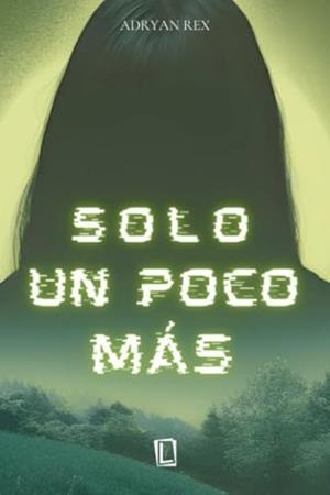 SOLO UN POCO MÁS | 9791387508142 | REX, ADRYAN