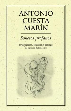 SONETOS PROFANOS | 9786077640325 | CUESTA MARIN, ANTONIO