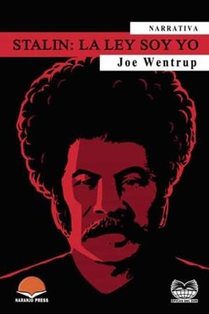 STALIN : LA LEY SOY YO | 9781958033029 | WENTRUP, JOE