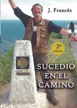 SUCEDIÓ EN EL CAMINO | 9788409209408 | FRANCÉS GARCÍA, JOSÉ