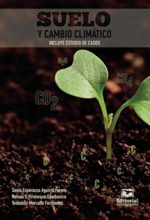 SUELO Y CAMBIO CLIMÁTICO | 9789587464993 | AGUIRRE FORERO, SONIA ESPERANZA