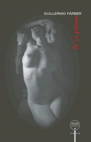 TE VI PASAR | 9789685473781 | FÁRBER, GUILLERMO