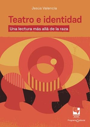 TEATRO E IDENTIDAD | 9789585071681 | VALENCIA RAMÍREZ, JESÚS DAVID