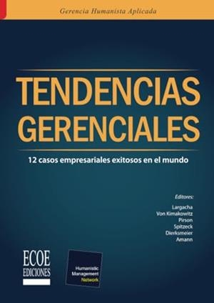 TENDENCIAS GERENCIALES | 9789587711097 | LARGACHA MARTÍNEZ, CARLOS