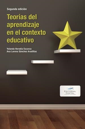 TEORÍAS DEL APRENDIZAJE EN EL CONTEXTO EDUCATIVO | 9786075016030 | HEREDIA ESCORZA, YOLANDA