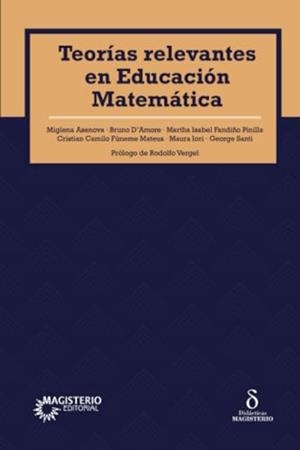 TEORÍAS RELEVANTES EN EDUCACIÓN MATEMÁTICA | 9789582014759 | FANDIÑO PINILLA, MARTHA ISABEL