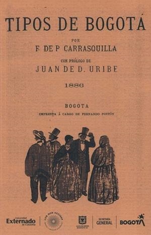 TIPOS DE BOGOTÁ | 9789587172584 | CARRASQUILLA, FRANCISCO DE PAULA