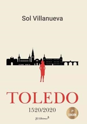 TOLEDO | 9788412549379 | VILLANUEVA NÚÑEZ, MARÍA SOL