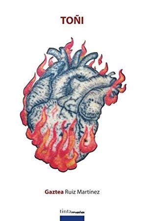 TOÑI | 9788416030569 | RUIZ MARTÍNEZ, GAZTEA