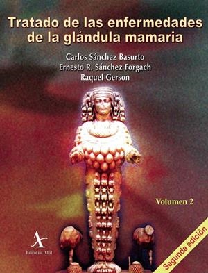 TRATADO DE LAS ENFERMEDADES DE LA GLÁNDULA MAMARIA | 9786077504139 | SÁNCHEZ BASURTO, CARLOS