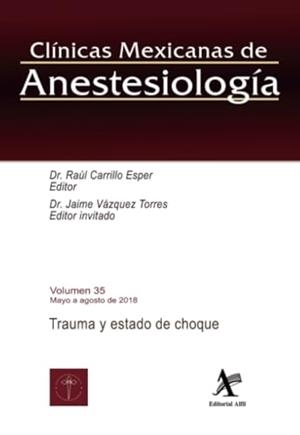 TRAUMA Y ESTADO DE CHOQUE | 9786077412281 | CARRILLO ESPER, RAÚL