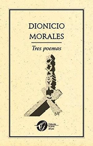 TRES POEMAS | 9786077640660 | MORALES, DIONICIO