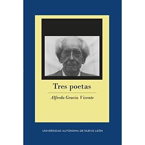 TRES POETAS | 9786072711822 | GRACIA VICENTE, ALFREDO