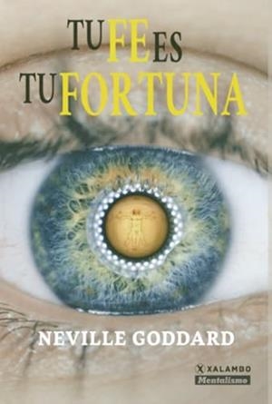 TU FE ES TU FORTUNA | 9789585395442 | GODDARD, NEVILLE