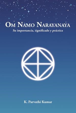 OM NAMO NARAYANAYA | 9788488011534 | PARVATHI KUMAR, KAMBHAMPATHI