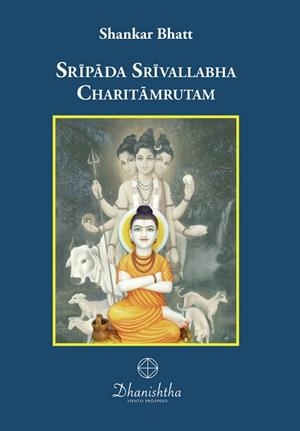SRIPADA SRIVALLABHA CHARITAMRUTAM | 9788418485497 | BHATT, SHANKAR