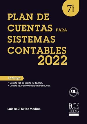 PLAN DE CUENTAS PARA SISTEMAS CONTABLES 2022 | 9789585032309 | URIBE MEDINA, LUIS RAÚL
