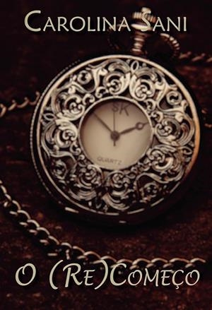 O (RE)COMEÇO | 9789893507827 | SANI, CAROLINA