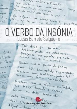 O VERBO DA INSÓNIA | 9789898574688 | BARRETO SALGUEIRO, LUÍS
