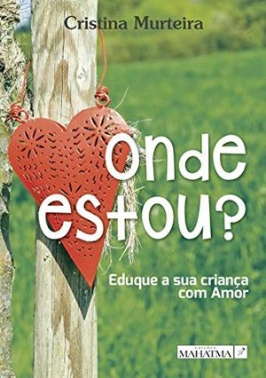 ONDE ESTOU? | 9789898865366 | MURTEIRA, CRISTINA