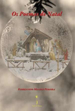 OS POEMAS DE NATAL | 9789895340309 | MENDES PEREIRA, FLORENTINO