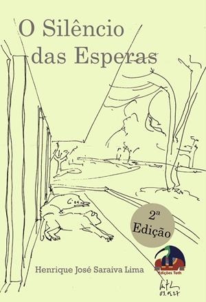 O SILÊNCIO DAS ESPERAS | 9789895351305 | SARAIVA LIMA, HENRIQUE JOSÉ