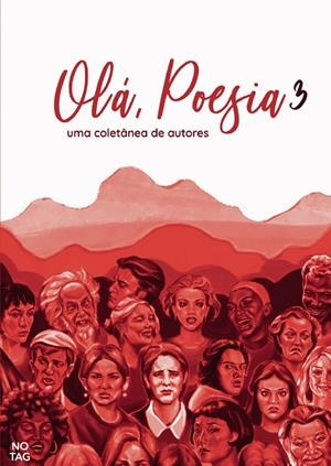 OLÁ, POESIA 3 | 9789893522172 | COLETÂNEA DE AUTORES JÚLIA GUIMARAES RIBEIRO