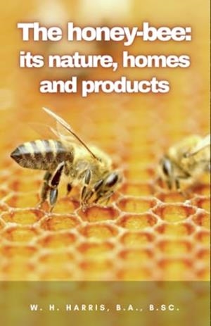 HONEY-BEE, THE | 9791222411439 | HARRIS, W. H.