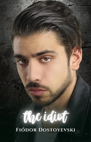 IDIOT, THE | 9791223013410 | DOSTOYEVSKI, FIODOR