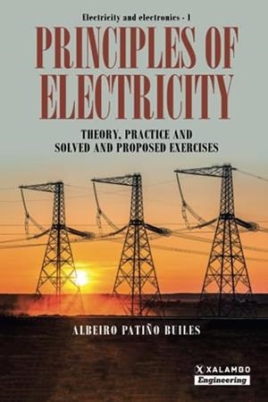 PRINCIPLES OF ELECTRICITY | 9789585395473 | PATIÑO BUILES, ALBEIRO