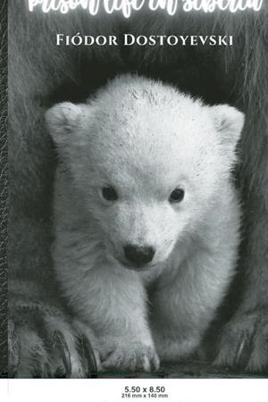 PRISON LIFE IN SIBERIA | 9791223013168 | DOSTOYEVSKI, FIODOR