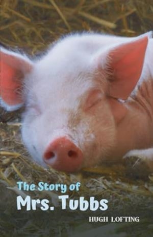 STORY OF MRS. TUBBS, THE | 9791222486703 | LOFTING, HUGH