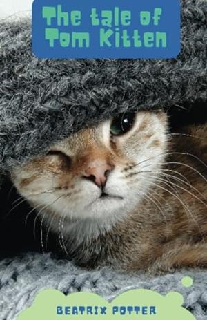 TALE OF TOM KITTEN, THE | 9791222089683 | POTTER, BEATRIX