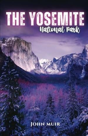 YOSEMITE NATIONAL PARK, THE | 9791223021088 | MUIR, JOHN