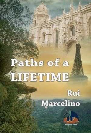PATHS OF A LIFETIME | 9789895498284 | MARCELINO, RUI